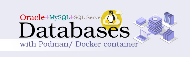 A quick start guide for starting your journey with database alongside a bit of containers, especially for Linux guys! /database-containers/featured-image.jpg